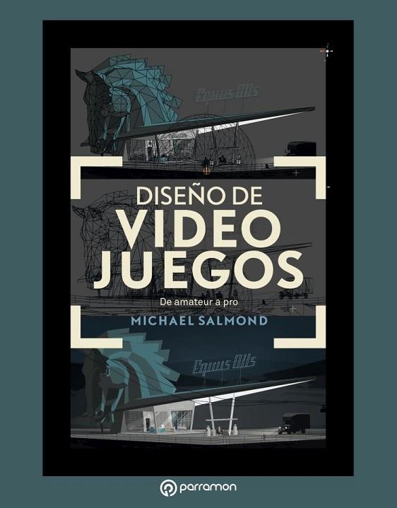 DISEÑO DE VIDEOJUEGOS.DE AMATEUR A PRO | 9788434213975 | SALMOND,MICHAEL | Llibreria Geli - Llibreria Online de Girona - Comprar llibres en català i castellà