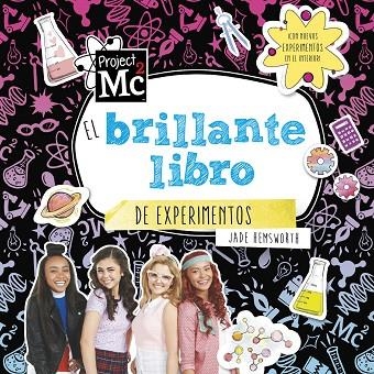 EL BRILLANTE LIBRO DE EXPERIMENTOS (PROJECT MC2) | 9788420487045 | V.V.A.A. | Llibreria Geli - Llibreria Online de Girona - Comprar llibres en català i castellà