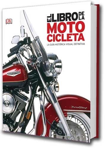 EL LIBRO DE LA MOTOCICLETA.LA GUÍA HISTÓRICA VISUAL DEFINITIVA | 9788416279784 | Llibreria Geli - Llibreria Online de Girona - Comprar llibres en català i castellà