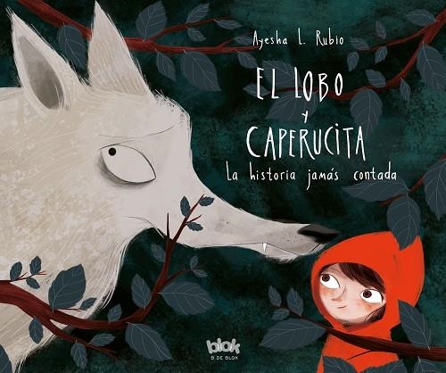 EL LOBO Y LA CAPERUCITA.LA HISTORIA JAMÁS CONTADA | 9788416712618 | RUBIO,AYESHA L. | Llibreria Geli - Llibreria Online de Girona - Comprar llibres en català i castellà