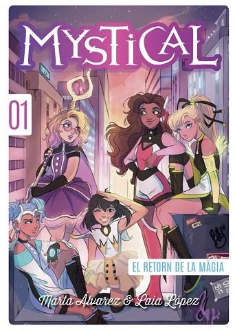 MYSTICAL-1.EL RETORN DE LA MÀGIA | 9788424661557 | ÁLVAREZ,MARTA | Llibreria Geli - Llibreria Online de Girona - Comprar llibres en català i castellà