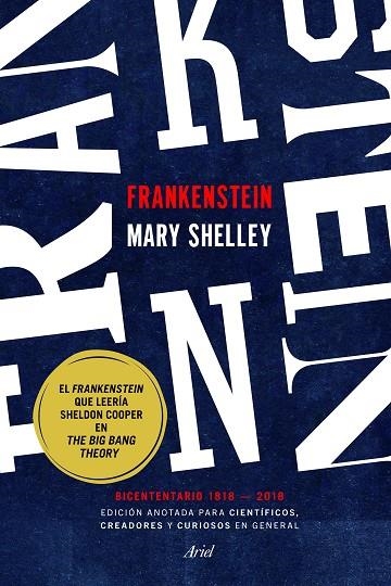 FRANKENSTEIN(EDICION BICENTENARIO 1818-2018.ANOTADA PARA CIENTÍFICOS,CREADORES Y CURIOSOS EN GENERAL) | 9788434427143 | SHELLEY,MARY | Llibreria Geli - Llibreria Online de Girona - Comprar llibres en català i castellà