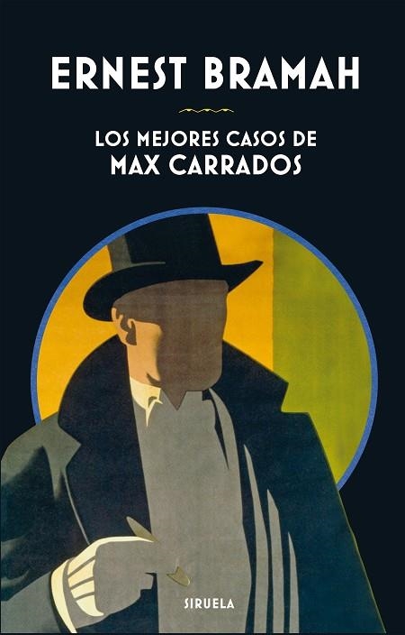 LOS MEJORES CASOS DE MAX CARRADOS | 9788417151188 | BRAMAH,ERNEST | Llibreria Geli - Llibreria Online de Girona - Comprar llibres en català i castellà