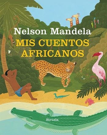 MIS CUENTOS AFRICANOS | 9788417151744 | MANDELA,NELSON | Llibreria Geli - Llibreria Online de Girona - Comprar llibres en català i castellà