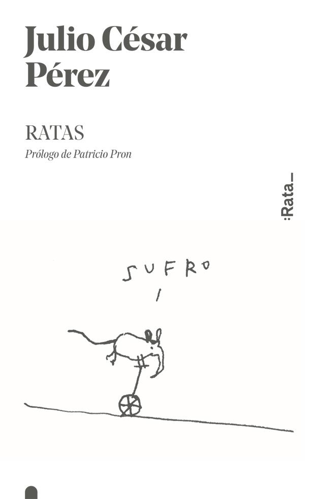 RATAS | 9788416738366 | PÉREZ,JULIO CÉSAR | Llibreria Geli - Llibreria Online de Girona - Comprar llibres en català i castellà