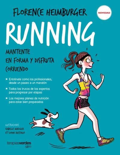 RUNNING.MANTENTE EN FORMA Y DISFRUTA CORRIENDO | 9788416972210 | HEIMBURGER,FLORENCE | Llibreria Geli - Llibreria Online de Girona - Comprar llibres en català i castellà