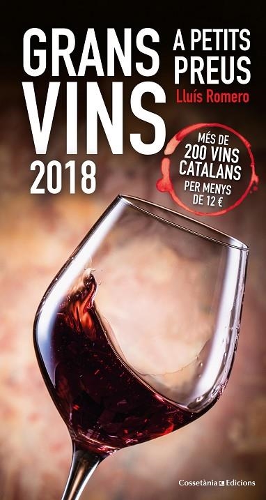 GRANS VINS A PETITS PREUS(EDICIO 2018) | 9788490346693 | ROMERO GARRIDO,LLUÍS | Llibreria Geli - Llibreria Online de Girona - Comprar llibres en català i castellà