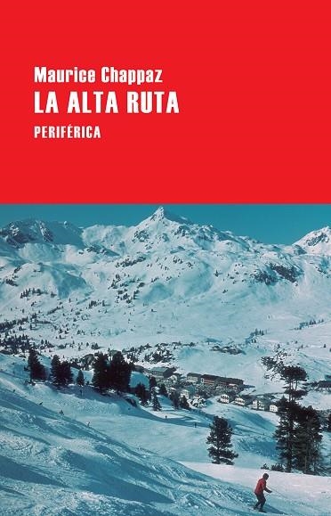 LA ALTA RUTA | 9788416291588 | CHAPPAZ,MAURICE | Llibreria Geli - Llibreria Online de Girona - Comprar llibres en català i castellà