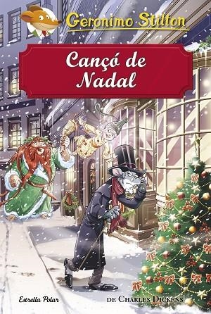 CANÇÓ DE NADAL | 9788491373872 | STILTON, GERONIMO | Libreria Geli - Librería Online de Girona - Comprar libros en catalán y castellano