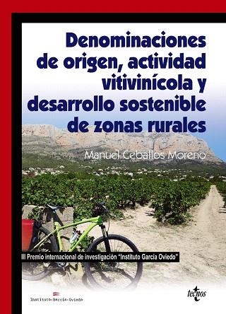 DENOMINACIONES DE ORIGEN,ACTIVIDAD VITIVINÍCOLA Y DESARROLLO SOSTENIBLE DE ZONAS RURALES | 9788430972937 | CEBALLOS MORENO,MANUEL | Libreria Geli - Librería Online de Girona - Comprar libros en catalán y castellano