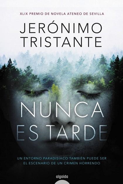 NUNCA ES TARDE | 9788490678534 | TRISTANTE,JERÓNIMO | Libreria Geli - Librería Online de Girona - Comprar libros en catalán y castellano