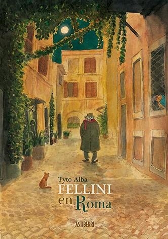 FELLINI EN ROMA | 9788416880294 | ALBA, TYTO | Llibreria Geli - Llibreria Online de Girona - Comprar llibres en català i castellà