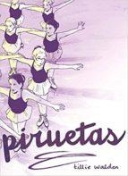 PIRUETAS | 9788416400812 | WALDEN,TILLIE | Llibreria Geli - Llibreria Online de Girona - Comprar llibres en català i castellà