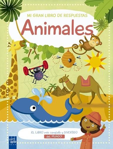 MI GRAN LIBRO DE RESPUESTAS.ANIMALES | 9788408174745 | YOYO | Llibreria Geli - Llibreria Online de Girona - Comprar llibres en català i castellà