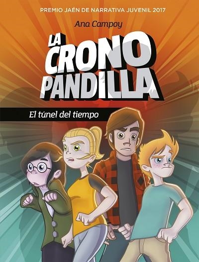 LA CRONOPANDILLA.EL TÚNEL DEL TIEMPO | 9788490439142 | CAMPOY,ANA | Llibreria Geli - Llibreria Online de Girona - Comprar llibres en català i castellà