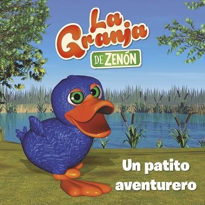 UN PATITO AVENTURERO (LA GRANJA DE ZENÓN)  | 9788448849276 | Llibreria Geli - Llibreria Online de Girona - Comprar llibres en català i castellà