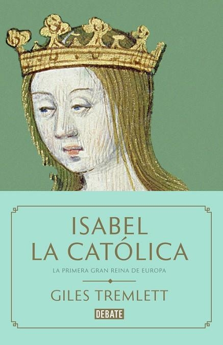 ISABEL LA CATóLICA | 9788499927763 | TREMLETT,GILES | Llibreria Geli - Llibreria Online de Girona - Comprar llibres en català i castellà