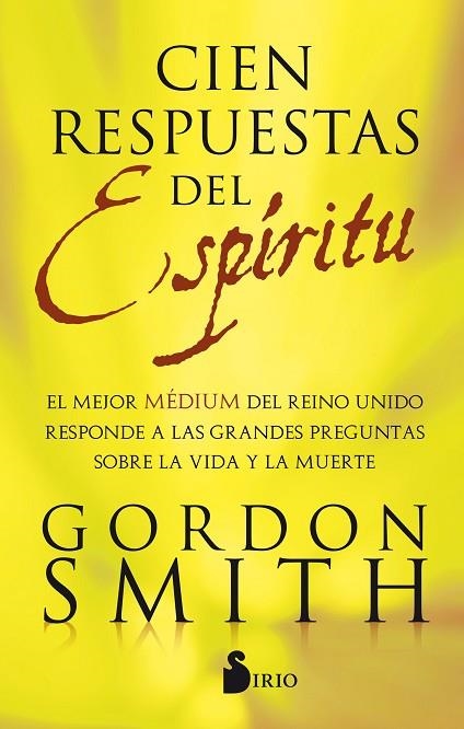 CIEN RESPUESTAS DEL ESPIRITU | 9788417030445 | SMITH,GORDON | Llibreria Geli - Llibreria Online de Girona - Comprar llibres en català i castellà