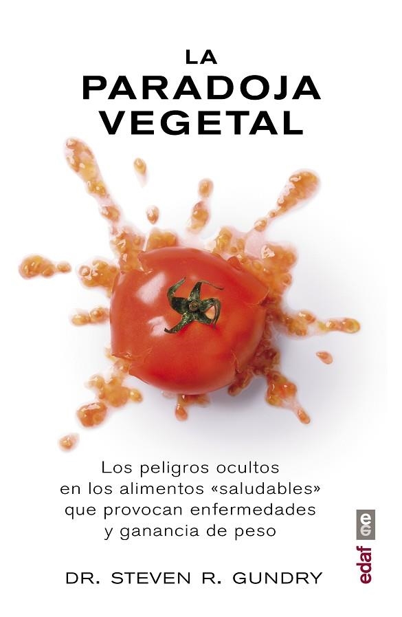 LA PARADOJA VEGETAL | 9788441437869 | GUNDRY,STEVEN R. | Llibreria Geli - Llibreria Online de Girona - Comprar llibres en català i castellà