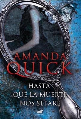 HASTA QUE LA MUERTE NOS SEPARE | 9788416076109 | AMANDA QUICK | Llibreria Geli - Llibreria Online de Girona - Comprar llibres en català i castellà