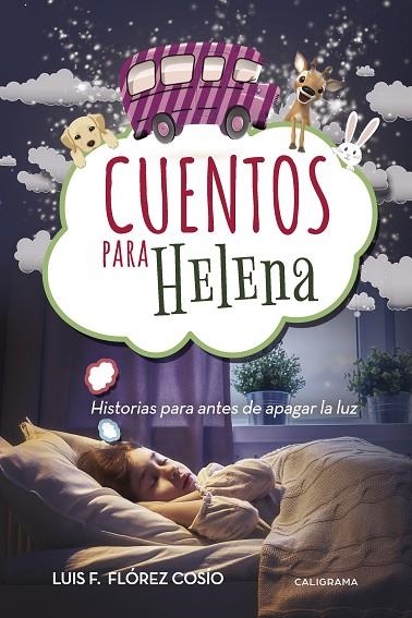 CUENTOS PARA HELENA | 9788417120368 | FLÓREZ COSÍO,LUIS F. | Llibreria Geli - Llibreria Online de Girona - Comprar llibres en català i castellà