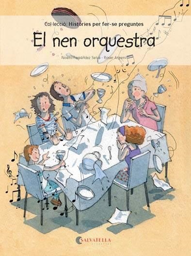 EL NEN ORQUESTRA | 9788417091118 | FERNÁNDEZ SELVA,NOEMÍ | Llibreria Geli - Llibreria Online de Girona - Comprar llibres en català i castellà