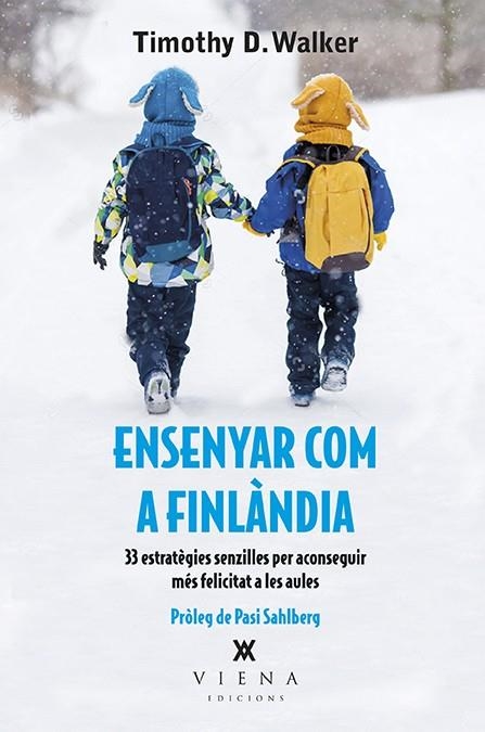 ENSENYAR COM A FINLàNDIA | 9788483309711 | WALKER,TIMOTHY D. | Llibreria Geli - Llibreria Online de Girona - Comprar llibres en català i castellà