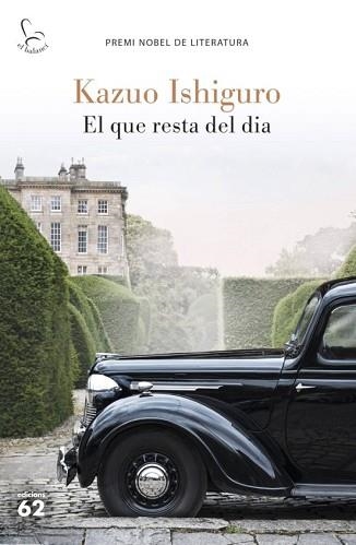 EL QUE RESTA DEL DIA | 9788429776461 | ISHIGURO,KAZUO | Libreria Geli - Librería Online de Girona - Comprar libros en catalán y castellano