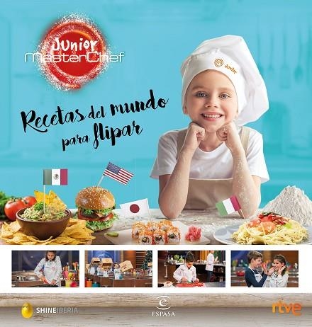 RECETAS DEL MUNDO PARA FLIPAR | 9788467050073 | SHINE/RTVE | Llibreria Geli - Llibreria Online de Girona - Comprar llibres en català i castellà