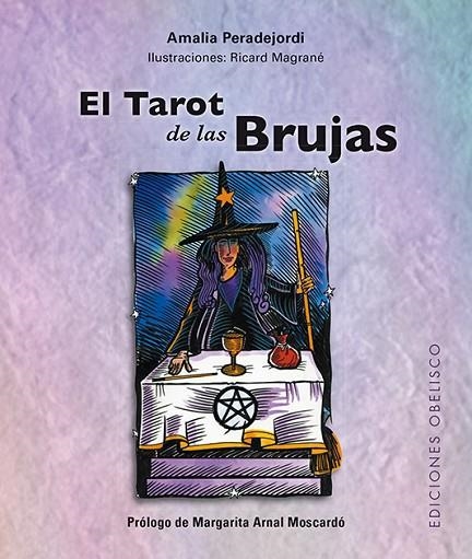 EL TAROT DE LAS BRUJAS+CARTAS  | 9788491112549 | PERADEJORDI,AMALIA | Llibreria Geli - Llibreria Online de Girona - Comprar llibres en català i castellà