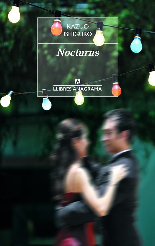 NOCTURNS(CATALÀ) | 9788433915511 | ISHIGURO,KAZUO | Llibreria Geli - Llibreria Online de Girona - Comprar llibres en català i castellà