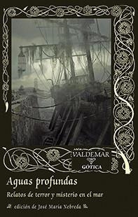 AGUAS PROFUNDAS.RELATOS DE TERROR Y MISTERIO EN EL MAR | 9788477028741 | A.A.D.D. | Llibreria Geli - Llibreria Online de Girona - Comprar llibres en català i castellà