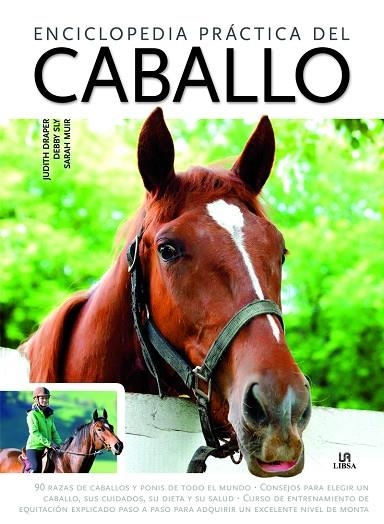 ENCICLOPEDIA PRáCTICA DEL CABALLO | 9788466236218 | JUDITH DRAPER/SLY,DEBBY/MUIR,SARAH | Libreria Geli - Librería Online de Girona - Comprar libros en catalán y castellano