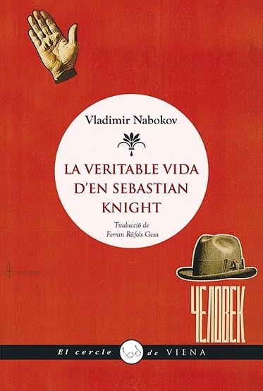 LA VERITABLE VIDA D'EN SEBASTIAN KNIGHT | 9788483309681 | NABOKOV,VLADÍMIR | Libreria Geli - Librería Online de Girona - Comprar libros en catalán y castellano