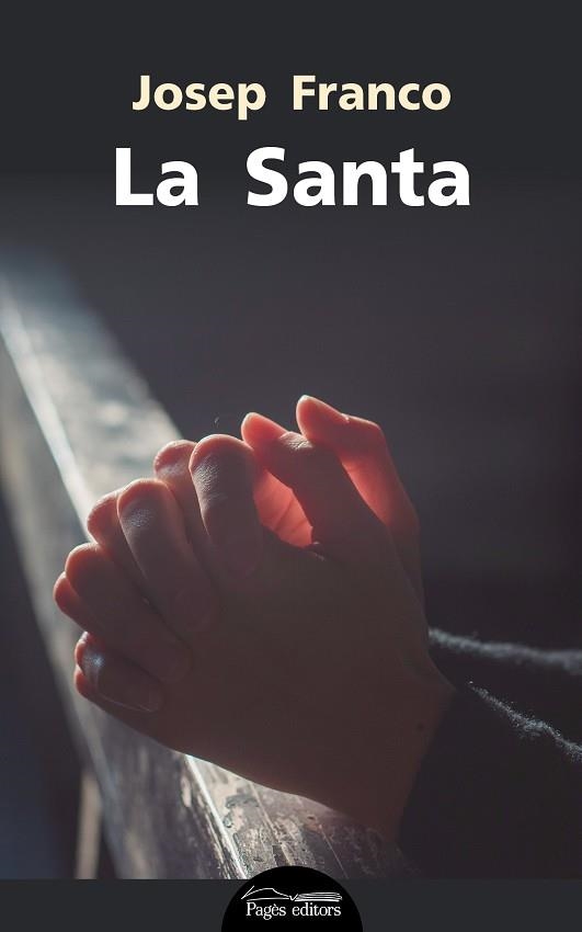 LA SANTA | 9788499758138 | FRANCO MARTÍNEZ,JOSEP | Llibreria Geli - Llibreria Online de Girona - Comprar llibres en català i castellà