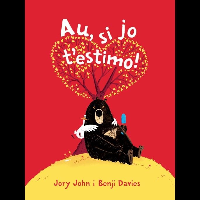 AU,SI JO T'ESTIMO | 9788416394722 | JOHN,JORY | Libreria Geli - Librería Online de Girona - Comprar libros en catalán y castellano