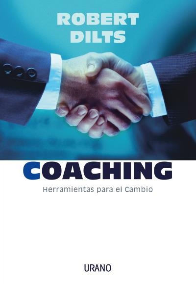 COACHING.HERRAMIENTAS PARA EL CAMBIO | 9788479535810 | DILTS,ROBERT | Llibreria Geli - Llibreria Online de Girona - Comprar llibres en català i castellà