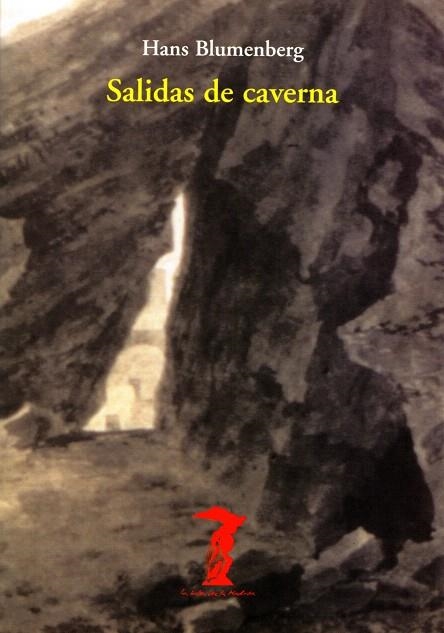 SALIDAS DE CAVERNA | 9788477746379 | BLUMENBERG,HANS | Llibreria Geli - Llibreria Online de Girona - Comprar llibres en català i castellà