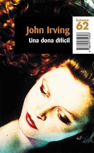 UNA DONA DIFICIL | 9788429754803 | IRVING,JOHN | Libreria Geli - Librería Online de Girona - Comprar libros en catalán y castellano