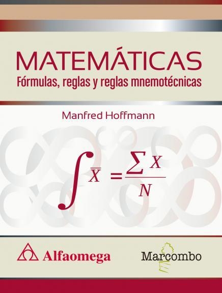 MATEMÁTICAS.FÓRMULAS,REGLAS Y REGLAS MNEMOTÉCNICAS | 9788426725752 | HOFFMANN,MANFRED | Llibreria Geli - Llibreria Online de Girona - Comprar llibres en català i castellà