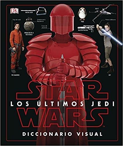 STAR WARS LOS ULTIMOS JEDI.DICCIONARIO VISUAL | 9780241344897 | Llibreria Geli - Llibreria Online de Girona - Comprar llibres en català i castellà