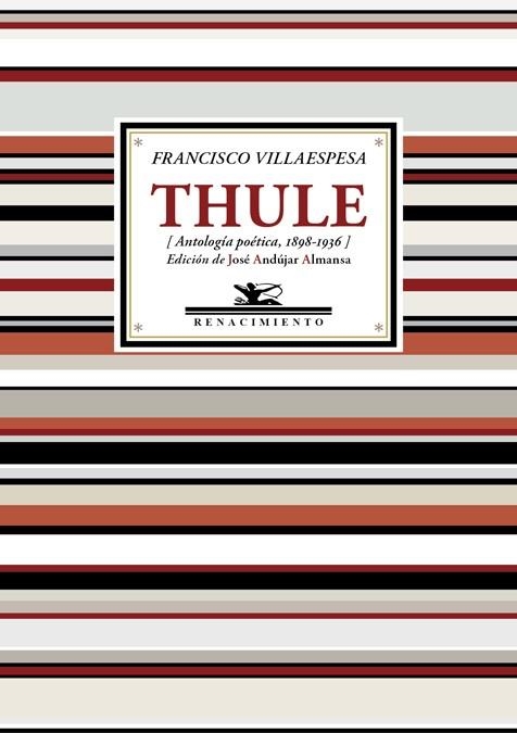 THULE | 9788416981892 | VILLAESPESA,FRANCISCO | Llibreria Geli - Llibreria Online de Girona - Comprar llibres en català i castellà