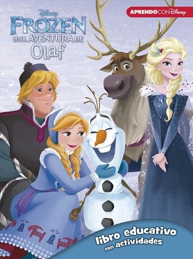 FROZEN:UNA AVENTURA DE OLAF (LIBRO EDUCATIVO DISNEY CON ACTIVIDADES) | 9788416931330 | Llibreria Geli - Llibreria Online de Girona - Comprar llibres en català i castellà