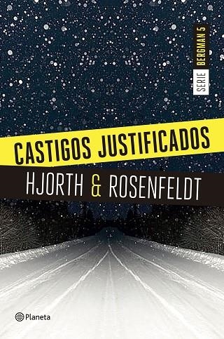 CASTIGOS JUSTIFICADOS(SERIE BERGMAN-5) | 9788408180654 | HJORTH,MICHAEL/ROSENFELDT,HANS | Llibreria Geli - Llibreria Online de Girona - Comprar llibres en català i castellà