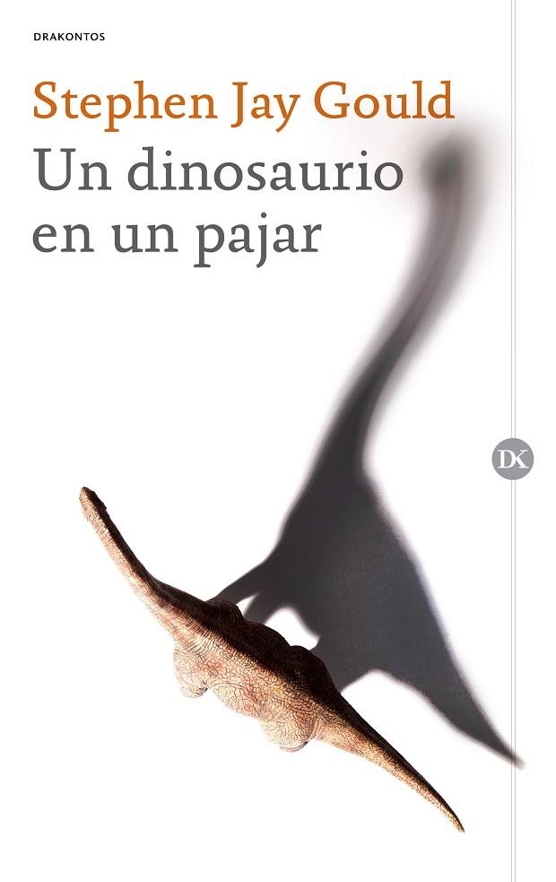 UN DINOSAURIO EN UN PAJAR | 9788417067601 | JAY GOULD,STEPHEN | Llibreria Geli - Llibreria Online de Girona - Comprar llibres en català i castellà