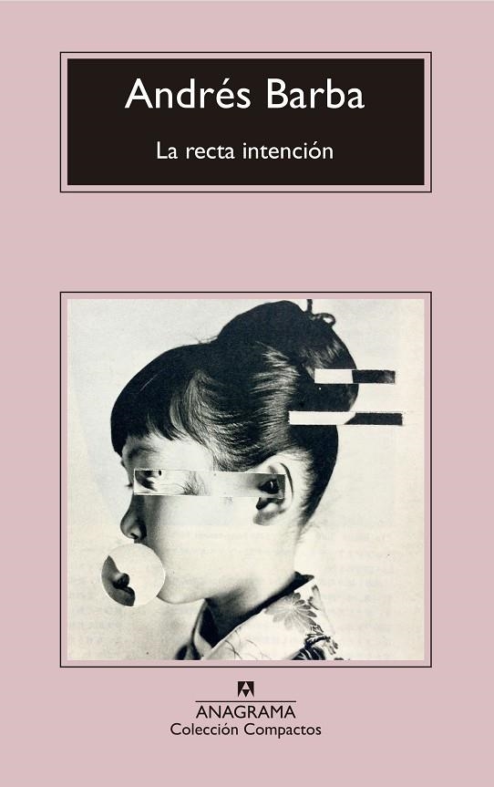 LA RECTA INTENCIóN | 9788433960207 | BARBA,ANDRÉS | Llibreria Geli - Llibreria Online de Girona - Comprar llibres en català i castellà