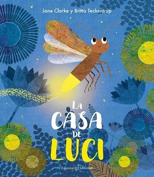 LA CASA DE LUCI | 9788426144683 | CLARKE,JANE/TECKENTRUP,BRITTA | Llibreria Geli - Llibreria Online de Girona - Comprar llibres en català i castellà