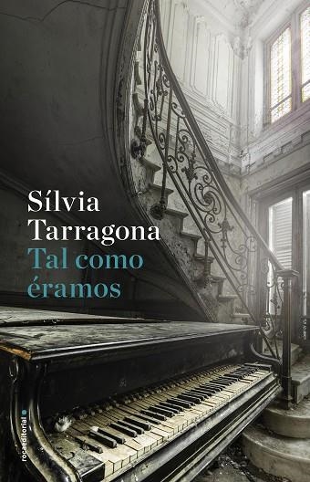 TAL COMO éRAMOS | 9788416867936 | TARRAGONA,SÍLVIA | Llibreria Geli - Llibreria Online de Girona - Comprar llibres en català i castellà