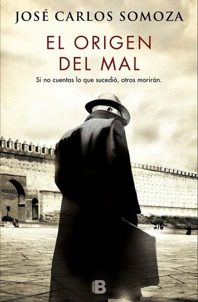 EL ORIGEN DEL MAL | 9788466662635 | SOMOZA,JOSÉ CARLOS | Llibreria Geli - Llibreria Online de Girona - Comprar llibres en català i castellà