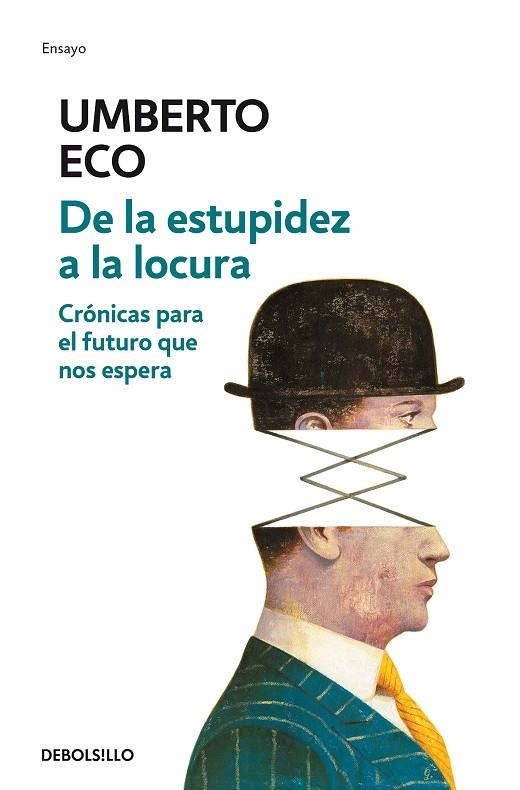 DE LA ESTUPIDEZ A LA LOCURA | 9788466342209 | ECO,UMBERTO  | Llibreria Geli - Llibreria Online de Girona - Comprar llibres en català i castellà